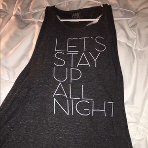 Let’s stay up all night tank